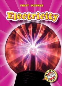 Electricity (Paperback)(Blastoff! Readers)
