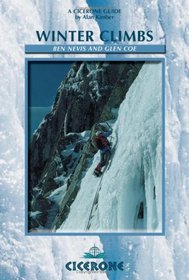Winter Climbs: Ben Nevis and Glen Coe (Cicerone Winter and Ski Mountaineering)
