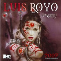 Luis Royo 2007 Calendar: Subversive Beauty