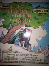 The Day the Count Stopped Counting: Featuring Jim Henson's Muppets