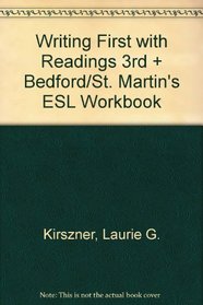 Writing First with Readings 3e & Bedford/St. Martin's ESL Workbook