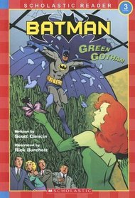 Batman: Green Gotham (Scholastic Reader Level 3)