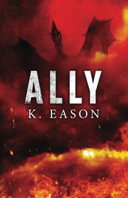 Ally: A Dark Fantasy Novel (On the Bones of Gods) (Volume 3)