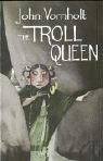 The Troll Queen (Troll King Trilogy)