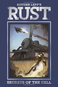 Rust Volume 2: Secrets of the Cell