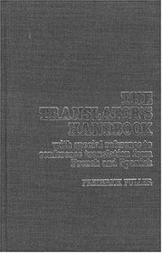 The Translator's Handbook: With Special Reference to Conference Translation from French and Spanish