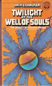 Twilight at the Well of Souls (Saga of the Well World, Bk 5)