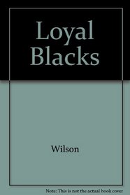 Loyal Blacks