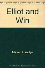 Elliot and Win