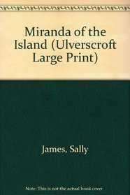 Miranda of the Island (Ulverscroft Large Print Series)