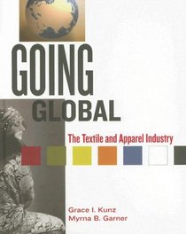 Going Global: The Textiles And Apparel Industry