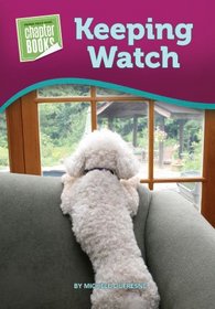 Keeping Watch (Bella and Rosie)