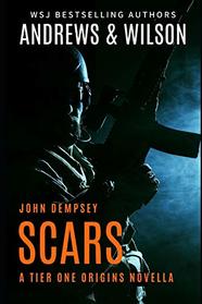 SCARS: John Dempsey Novella (Tier One Origins)