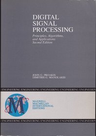 Digital Signal Processsing: Principles, Algorithms, and Applications
