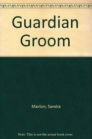 Guardian Groom