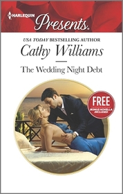 The Wedding Night Debt (Harlequin Presents, No 3372)