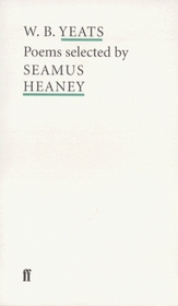 Wb Yeats Poems Selected by Seamus Heaney