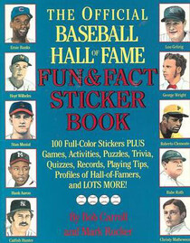 The Official Baseball Hall of Fame Fun & Fact Sticker Book