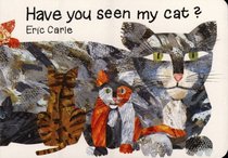 Have You Seen My Cat? (Classic Board Books)