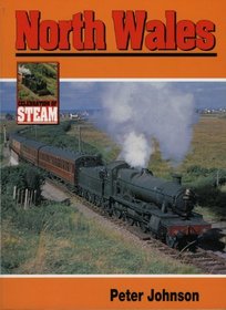 Celebration of Steam: North Wales