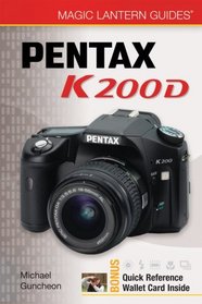 Magic Lantern Guides: Pentax K200D