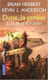 Dune, la gense, Tome 2 (French Edition)
