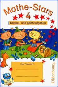 Mathe-Stars 4. Knobeln und Sachaufgaben