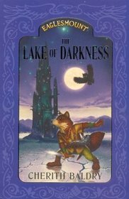 The Lake of Darkness (Eaglesmount Trilogy)