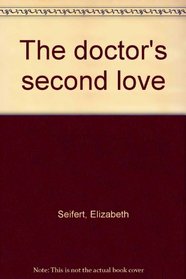 The doctor's second love