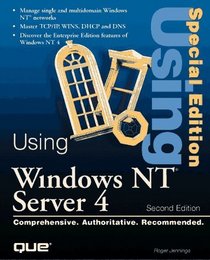 Special Edition Using Windows NT Server 4 (2nd Edition)