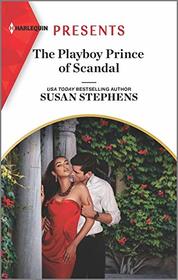 The Playboy Prince of Scandal (Acostas!, Bk 9) (Harlequin Presents, No 3887)