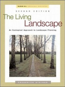 The Living Landscape: An Ecological Approach to Landscape Planning
