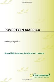 Poverty in America: An Encyclopedia