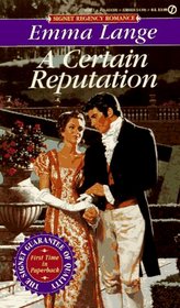 A Certain Reputation (Signet Regency Romance)