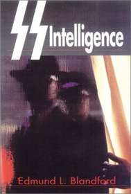Ss Intelligence: The Nazi Secret Service
