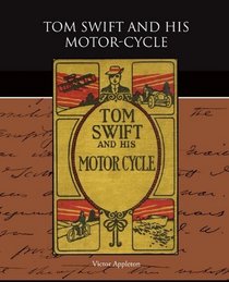Tom Swift and his Motor-Cycle