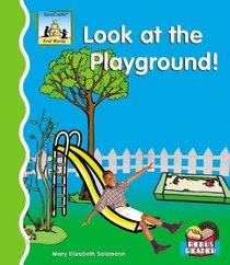 Look at the Playground! (First Words)