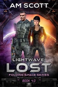 Lightwave: Lost (Folding Space, Bk 4)