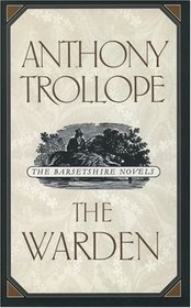 The Warden (Oxford World's Classics)