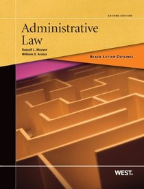 Black Letter Outline on Administrative Law, 2d