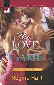 The Love Game (Harlequin Kimani Romance\The Anderson Fa)
