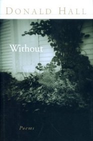 Without : Poems