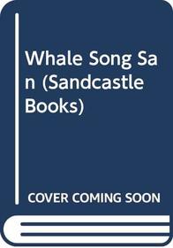 Whale Song (Sandcastle Books)
