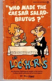 Lockhorns 3: Who Made the Caesar Salad-Brutus?