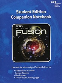 Holt McDougal Science Fusion Texas: Student Edition Companion Notebook Grade 8