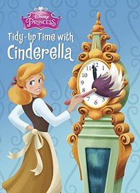 Tidy-Up Time with Cinderella (Disney Princess) (Bright & Early Board Books(TM))