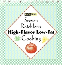 Steven Raichlen's High-Flavor Low-Fat Cooking