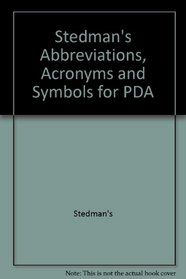 Stedman's Abbreviations, Acronyms & Symbols, Third Edition, for PDA: Powered by Skyscape, Inc.