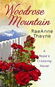 Woodrose Mountain (Center Point Premier Romance (Large Print))