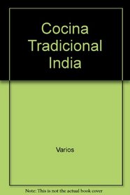 Cocina Tradicional India (Spanish Edition)